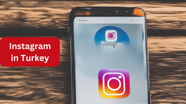 Access to Instagram in Turkey with free Planet VPN – Stay Connected in 2024